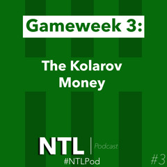 NTL #3 - The Kolarov Money