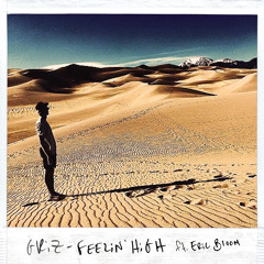Feelin' High (ft. Eric Bloom)