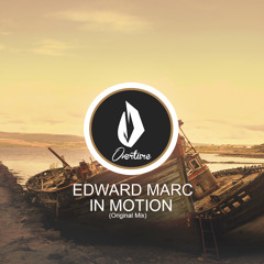 Edward Marc - In Motion (Original Mix)
