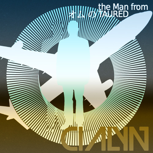 Stream The Man From TAURED by CIALYN Listen online for free on