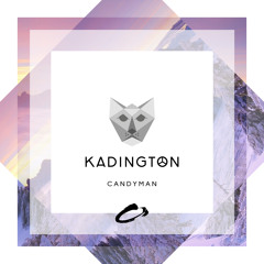 Kadington - Candyman