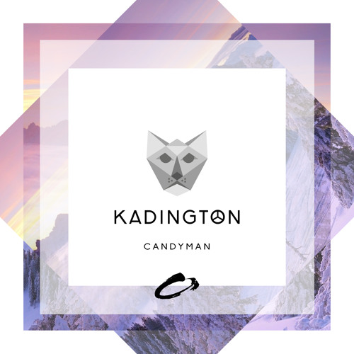 Kadington - Candyman