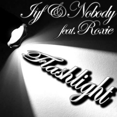 IYF & Nobody Feat. Roxie - Flashlight ✅FREE DOWNLOAD✅