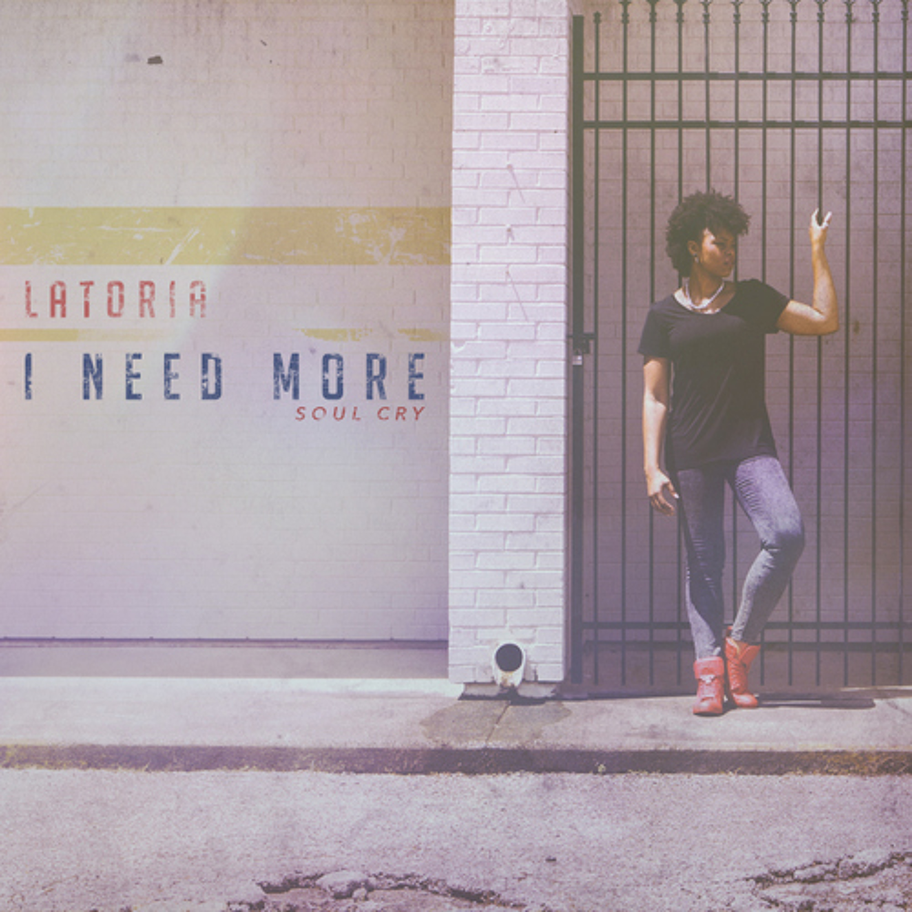 LaToria - I Need More-Soul Cry (Radio Edit)(@LaToriamusic @ChristianRapz) episode artwork