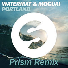 watermät & moguai - portland // prism. edit