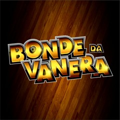 BONDE DA VANERA - NOITE FRACASSADA