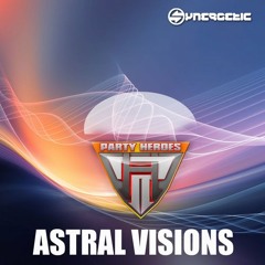 Party Heroes - Astral Vision(Synergetic recs)