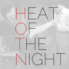 Heat Of The Night