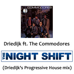 Driedijk Ft. The Commodores - Nightshift (Driedijk's Progressive House Mix)