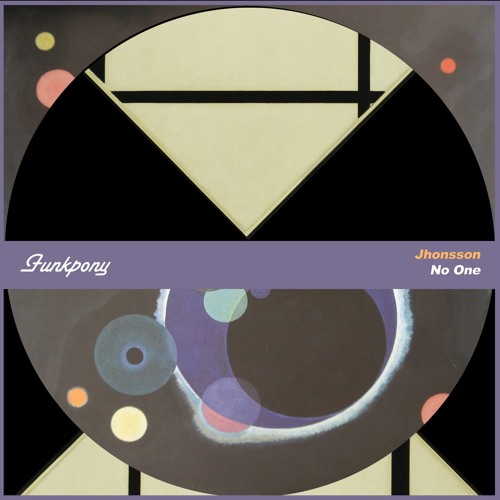 Jhonsson (Something Clip) No One Ep - FunkPony Records