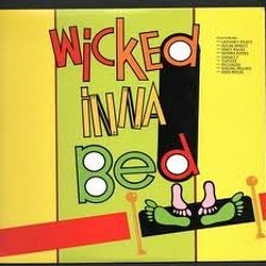 Wicked Inna Bed Riddim 1989/90 Mix - DJ Smilee