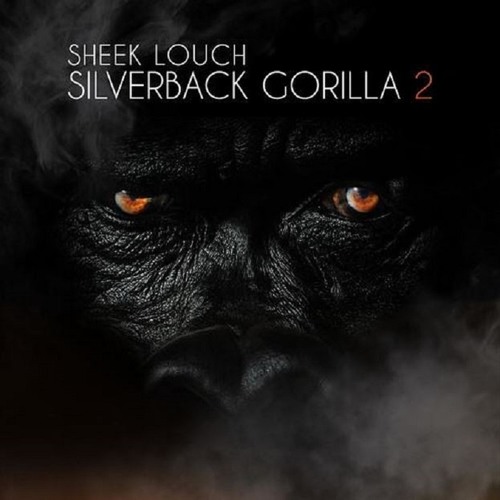 Sheek Louch - Gorilla Language - Dirty