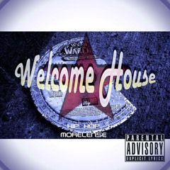 WELCOME HOUSE (Falanges Cut)