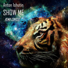 ANTON ISHUTIN -  SHOW ME (G.LEF AFTER TOUCH remix) Deep Strips Records Remix Contest