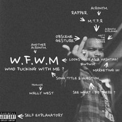 WFWM (Prod. @TheWallyWest)