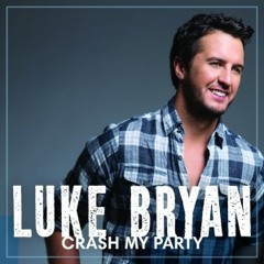 Luke Bryan -  Crash My Party  ((CMA Music Fest 2013))
