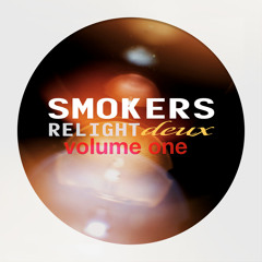 Smokers Relight Deux Vol.1 (Loopmasters)