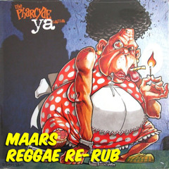 The Pharcyde- Ya Mama (Maars Reggae Re - Rub)