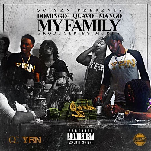 Quavo X Domingo X Mango - My Family (produced by Murda Beatz)