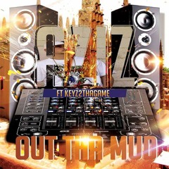 "Out Tha Mud"  Az-Iz  featuring Keyz2ThaGame (produced by Young B Beats)