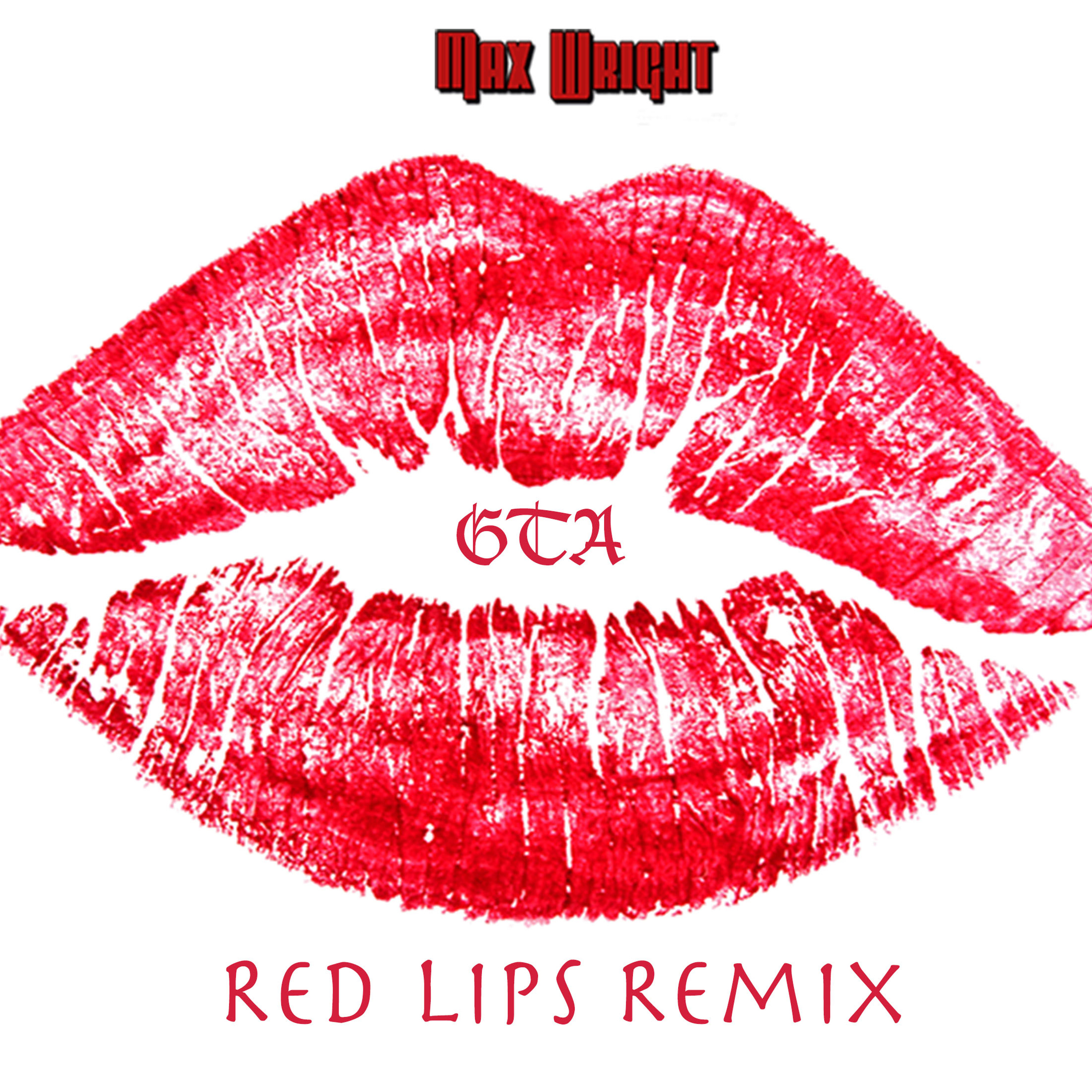 Red Lips (Max Wright Remix) episode artwork