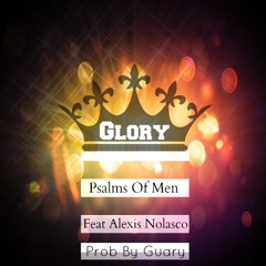 10. Glory Feat Alexis Nolasco & Christina Caraballo  Prod By Guary (FREE DOWNLOAD)