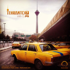 Tehranto With DJ PS (Episode 7)