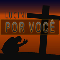 Daniel Lucini - Por Você (Original Mix)[FreeDL]
