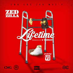 Zedzilla Feat. Vo - Lifetime produced by C Money