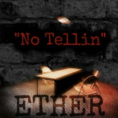 Ether No Telling