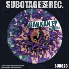 DIMNESS / JOYTECH // DAKKAN EP (SUB023) SUBOAGE RECORDS