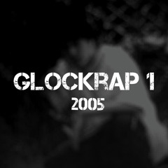 Fosco Alma - Glockrap 1 (2005)