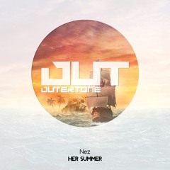 Nez - Her Summer (Outertone Free Release)