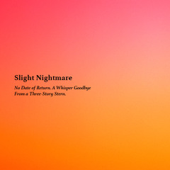 No Date Of Return. A Whisper Goodbye From A Three-Story Stern