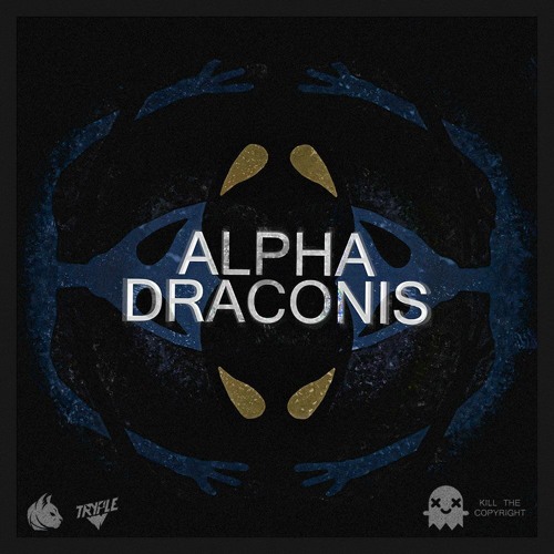 Killercats & Tryple - Alpha Draconis [Kill The Copyright FREE Release]