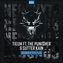 Tieum ft. The Punisher & Sutter Kain - Disorder (Official Ground Zero 2015 Anthem)
