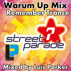 Warm Up Streetparade 2015 Luis Parker
