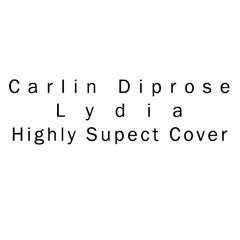 Lydia (Highly Suspect Cover)