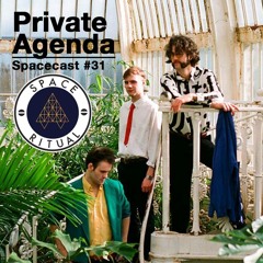 Spacecast #31 Private Agenda