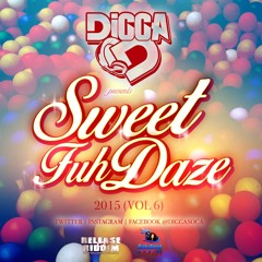 #SweetFuhDaze 2015 (Vol 6)