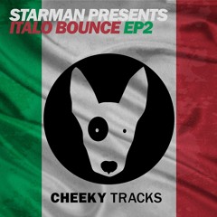 Starman presents Italo Bounce EP Vol 2 - EZ 2 Luv