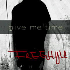 Tha Lame Bibow- Give Me Time (Freestyle)