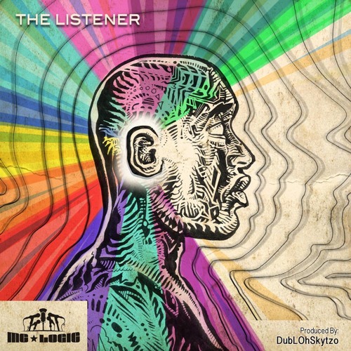 The Listener (M.C. LOGIC Prod. By DubLOhSkytzo)