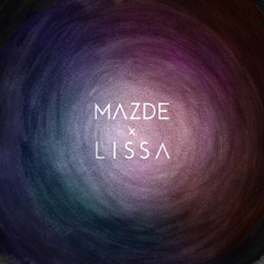Mazde - Dig Deep feat. LissA