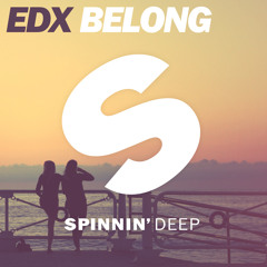 EDX - Belong (Radio Mix) [OUT NOW]