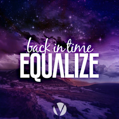 Equalize - Back In Time [Free Download]