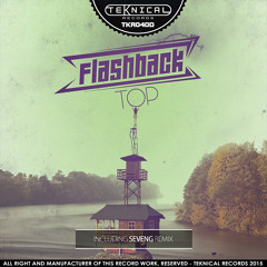 Flashback - Top (SevenG Remix)[Teknical Records]
