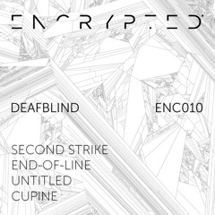 Deafblind - End Of Line [Encrypted Audio] - GetDarker Exclusive