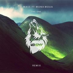 T-Mass - The One Ft. Mona Moua (Venemy Remix)