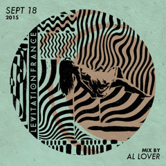 LEVITATION FRANCE - SEPT 18, 2015 - official mix by Al Lover